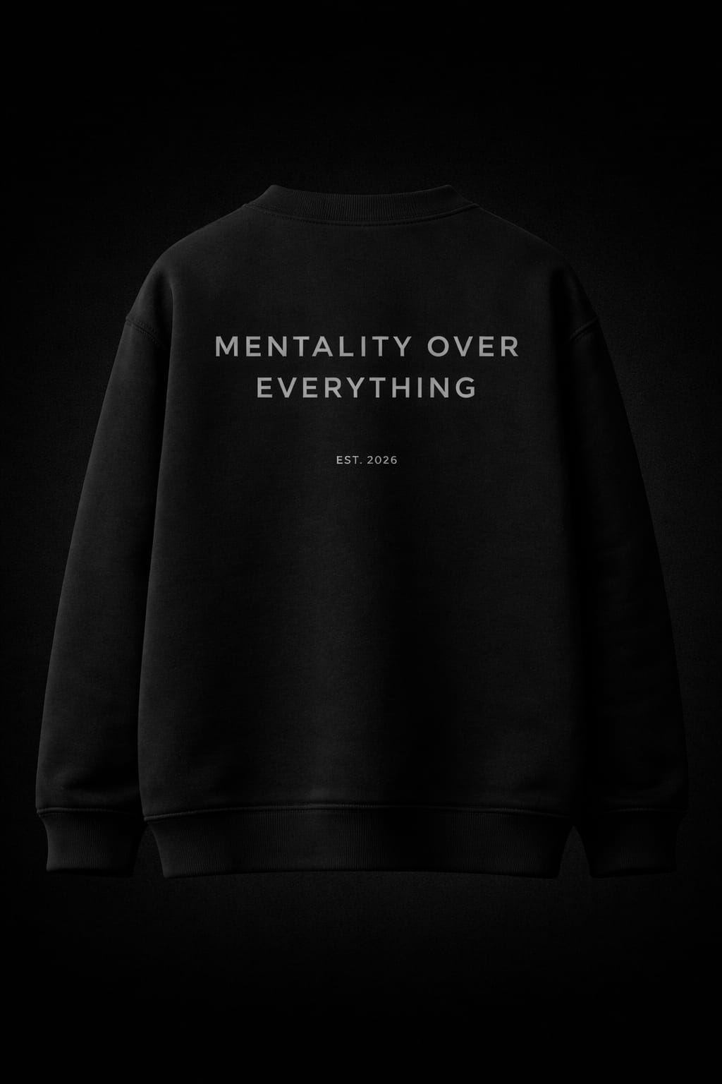 Sudadera Negra “Mentality Over Everything” Premium | Dailyst